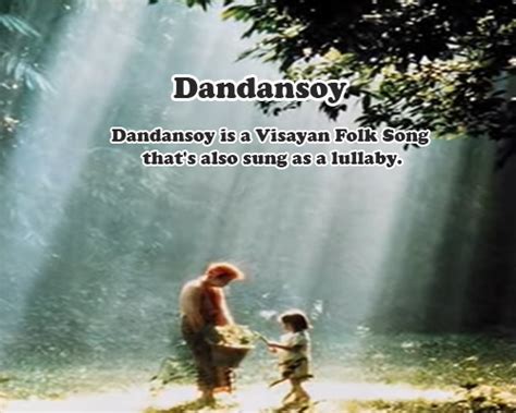 dandansoy lyrics bisaya translation|Dandansoy (Visayan and English) .